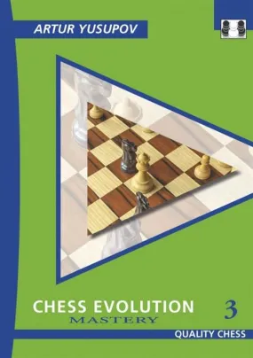 Chess Evolution 3: Mastery - Yusupov