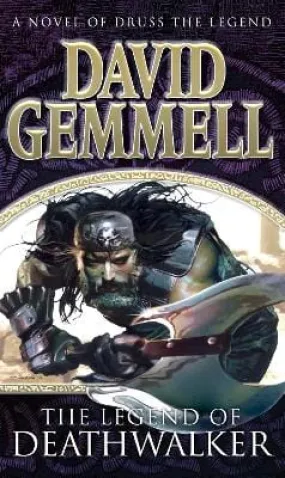 David Gemmell: The Legend of Deathwalker [2003] paperback