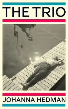 Johanna Hedman: The Trio: Johanna Hedman [2022] paperback