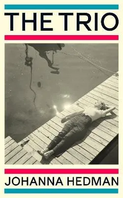 Johanna Hedman: The Trio: Johanna Hedman [2022] paperback