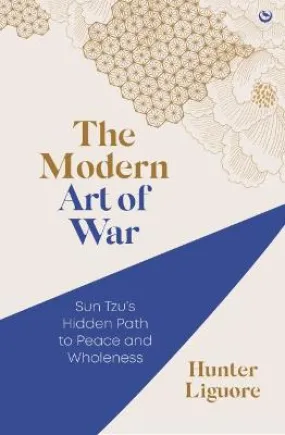Liguore Hunter: Modern Art Of War [2024] paperback