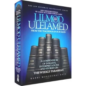 Lilmod Ulelamed: From the Teachings of Our Sages, by Rabbi Mordechai Katz
