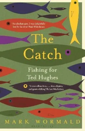 Mark Wormald: The Catch [2022] hardback