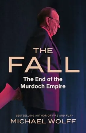 (OP) The Fall: The End of the Murdoch Empire