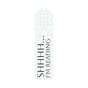 "Shh... I'm Reading" Bookmark