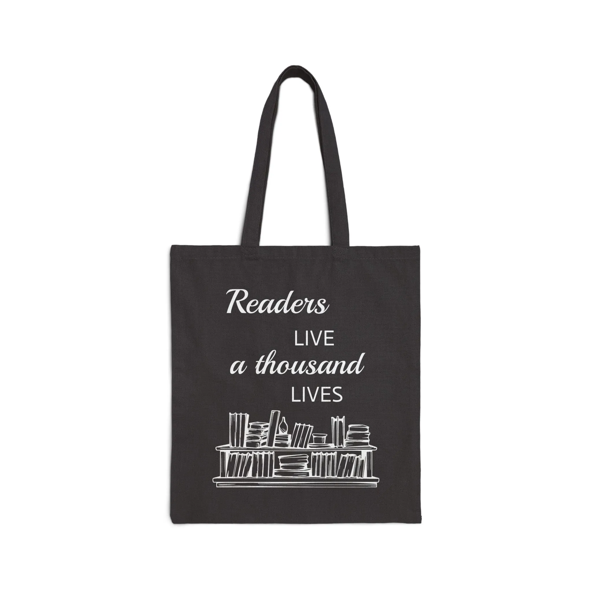 Readers Live a Thousand Lives Tote Bag