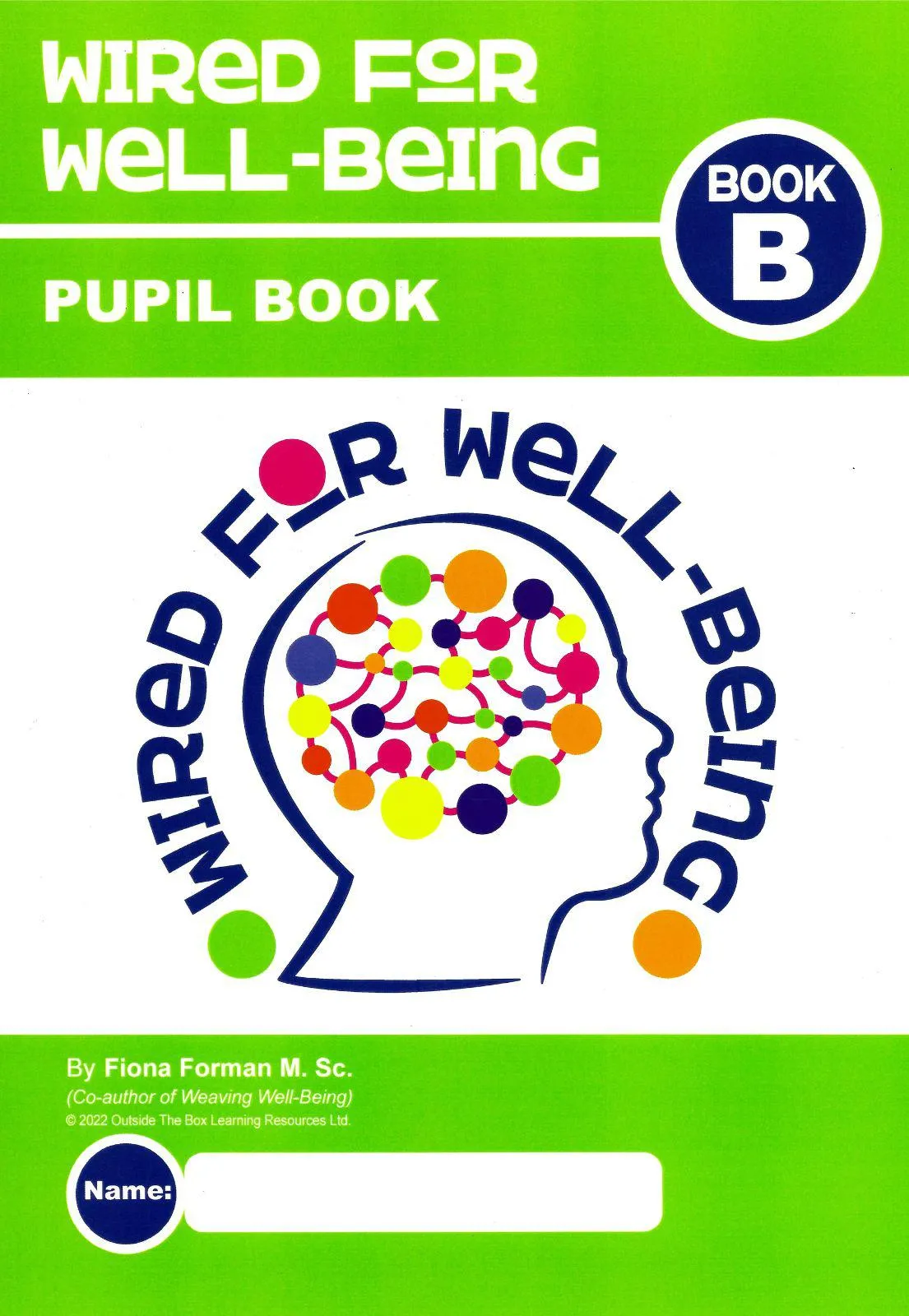 Wired for Well-Being - Book B - Second Year